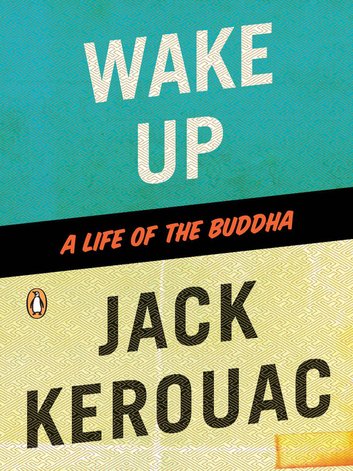 Title details for Wake Up by Jack Kerouac - Available